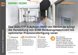Das AGILITY® 5-Achsen-KMG von Renishaw bringt die Herstellung von EDM-Werkzeugmaschinen mit optimierter Präzisionsfertig
